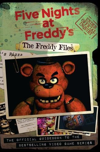 The Freddy Files (Five Nights at Freddy's)