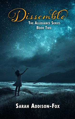 Dissemble: Allegiance Series #2 by [Addison-Fox, Sarah]