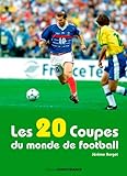 Les 20 Coupes du monde de football by