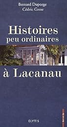 Histoires peu ordinaires à Lacanau