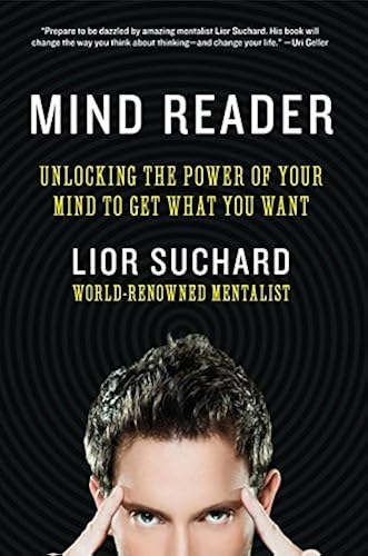 Download Mind Reader: Unlocking the Power of Your Mind to Get What You Want PDF