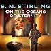 On the Oceans of Eternity by