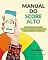 Livro Manual do Score Alto: Melhore seus Pontos e Consiga Aquele Crédito ou Financiamento Desejado
