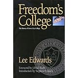 Freedom's College: The History of Grove City College