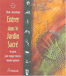 Entrer dans le jardin sacré