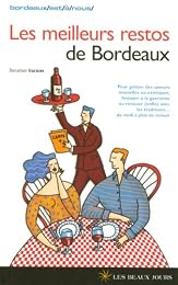 Les  meilleurs restos de Bordeaux