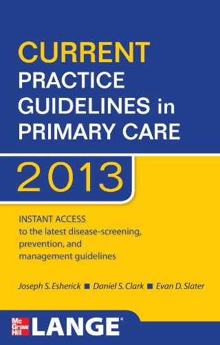 CURRENT PRACTICE GUIDELINES IN PRIMARY CARE 2013