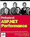 Professional ASP.NET Performance by