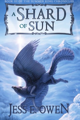 A Shard of Sun (Song of the Summer King) (Volume 3)