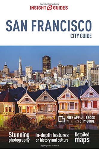 Insight Guides: San Francisco City Guide (Insight City Guides)