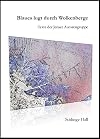 Blaues lugt durch Wolkenberge. Texte der Jenaer Autorengruppe