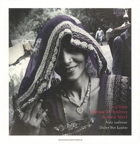 Je t'écris devant les fenêtres de mon hôtel