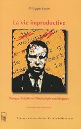 La  vie improductive