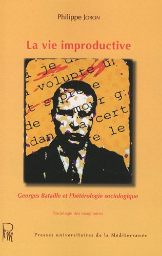 La  vie improductive