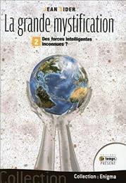 Forces intelligentes inconnues ?