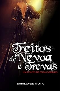 Livro Feitos de Névoa e Trevas