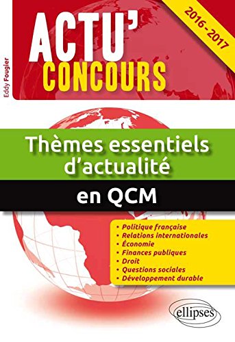 Thèmes essentiels d'actualité 2016-2017 en QCM
