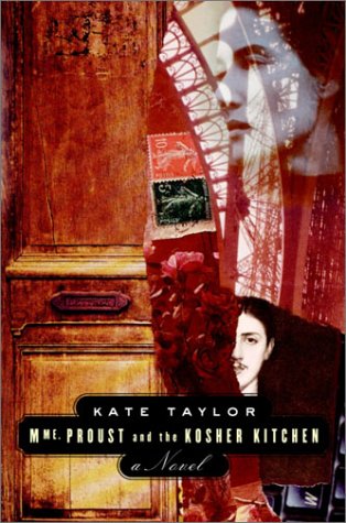 Madame Proust and the Kosher Kitchen by Kate Taylor (Hardcover)