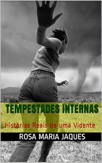 Livro Tempestades Internas: Histórias Reais de uma Vidente