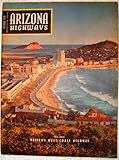 Arizona Highways October 1955 (Mexico West Coast Highway 15) (Vol. 31 No. 10) by