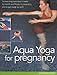 Aqua Yoga for Pregnancy by