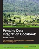 Pentaho Data Integration Cookbook Second Edition by Alex Meadows, Adrián Sergio Pulvirenti