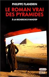 Le  roman vrai des pyramides