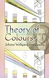 "Theory of Colours (Dover Fine Art, History of Art)" av Johann Wolfgang von Goethe