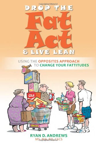 Drop the Fat Act & Live Lean