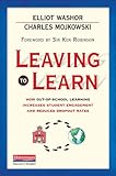 Leaving to Learn: How Out-of-School Learning Increases Student Engagement and Reduces Dropout Rates