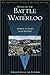 Notes on the Battle of Waterloo (The Spellmount Library of Military History) by