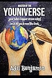 Master of the Youniverse: Your future happier