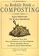 The Rodale Book of Composting: Easy Methods for Every Gardener