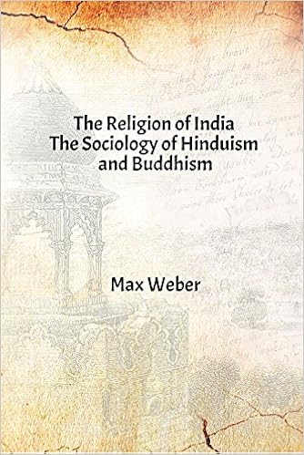 Buy The Religion Of India The Sociology Of Hinduism And Buddhism Book Online At Low Prices In India The Religion Of India The Sociology Of Hinduism And Buddhism Reviews