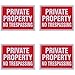 Vanitek 4 Pack Private Property No Trespassing Sign 9 x 12 Inch Weatherproof, Water Resistant, Easy to Mount, Durable Ink, Indoor and Outdoor Keep, for Home Safety & Privacy
