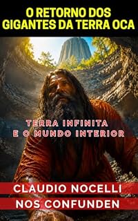 Livro O retorno dos gigantes da Terra Oca (TERRA-INFINITA Livro 11)