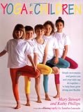 Yoga For Children by Mary Stewart