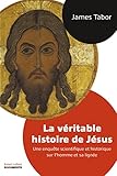 La Véritable histoire de Jésus (DOCUMENTO) (French Edition) by