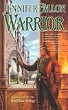 Warrior (The Hythrun Chronicles: Wolfblade Trilogy, Book 2)