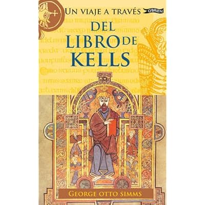 Un Viaje a Través del Libro de Kells (Exploring)