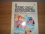 A Young Child Experiences, Kaplan, Sandra, 0673161560