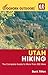 Foghorn Outdoors Utah Hiking: The Complete Guide to More Than 300 Hikes (Foghorn Outdoors) by Buck Tilton