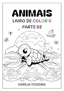 Livro Animais: Livro para Colorir parte 02 (Livros para Colorir)
