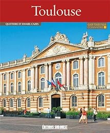 Connaître Toulouse