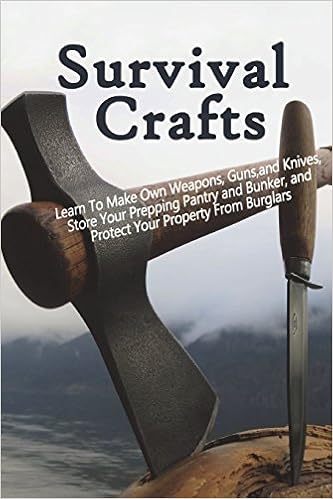 Survival Crafts Learn To Make Own Weapons Guns And Knives