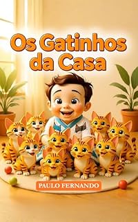 Livro 3. Os Gatinhos da Casa (Gatinho Léo)