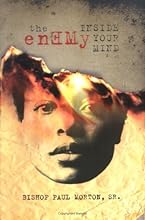 The Enemy Inside Your Mind