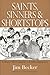 Saints, Sinners and Shortstops by