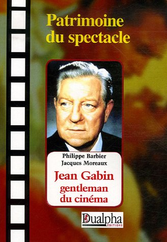 Jean Gabin, gentleman du cinéma