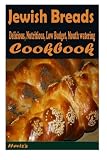 Jewish Breads : 101. Delicious, Nutritious, Low Budget, Mouth watering Cookbook by Heviz's